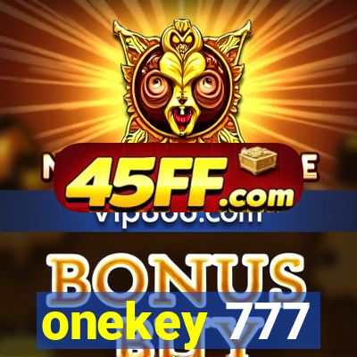 onekey 777